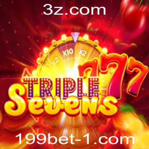 Descubra o Mundo Emocionante de 777TripleSeven e a Estratégia 199bet win
